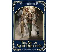 The Art of Myth-Direction (The SpireVerse)
