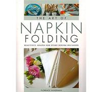 The Art of Napkin Folding
