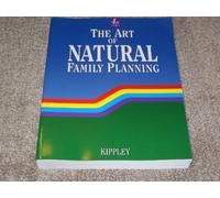The Art of Natural Family Planning