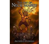 The Art of Necromancy