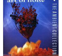 Art of Noise – Ambient Collection