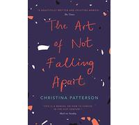 The Art of Not Falling Apart: (Main)