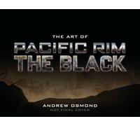 The Art of Pacific Rim: The Black