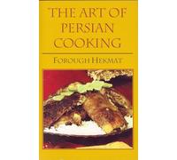 The Art of Persian Cooking (Hippocrene Cookbook Library (Paperback))