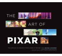 The Art of Pixar: The Complete Colorscripts from 25 Years of Feature Films (Revised and Expanded)