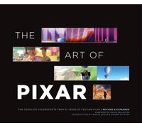 The Art of Pixar: The Complete Colorscripts from 25 Years of Feature Films (Revi