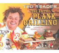 The Art of Plank Grilling: Licked by Fire, Kissed by Smoke