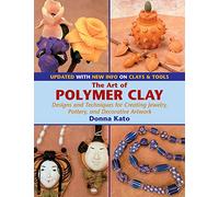 The Art Of Polymer Clay
