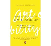 The Art Of Possibility by Benjamin Zander Paperback Book