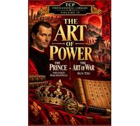 The Art of Power: The Prince & The Art of War