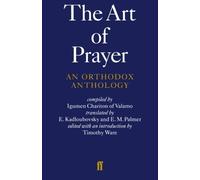 The Art of Prayer: An Orthodox Anthology (Paperback) - Common
