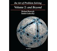 The Art of Problem Solving: And Beyond: 2