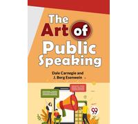 The Art of Public Speaking