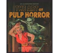 The Art of Pulp Horror Hal Leonard Corporation Hardback Hal Leona