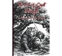 The Art of Quiet Strength: A Warrior’s Realms Journal: Samurai-Inspired Tiger Notebook for Creativity, Focus and Daily Reflection, 6 x 9 Notebook, 120 Lined Pages, A Great Gift for Teens & Adults, Fantasy Fans