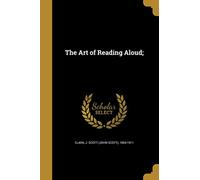 The Art of Reading Aloud;