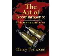 The Art of Reconnaissance: With Analytic Annotations