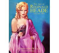 The Art of Reginald Heade Volume 2