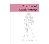 The Art of Relationship
