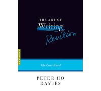 The Art of Revision: The Last Word
