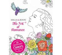 The Art of Romance: The Official Mills & Boon Colouring Book
