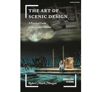 The Art of Scenic Design: A Practical Guide to the Creative Process (Introductions to Theatre)