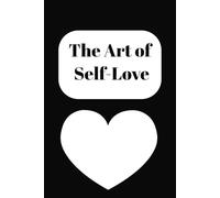 The Art of Self-Love: Reclaim Your Power and Joy: With this book so that you love yourself | 100 different self-practice to use to improve yourself | ... x 22.86 cm | for adults, seniors and kids