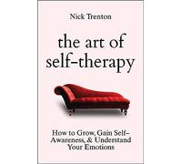 The Art of Self Therapy