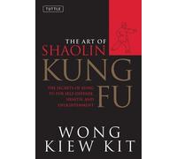 The Art of Shaolin Kung Fu