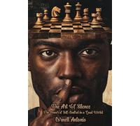 THE ART OF SILENCE: The Power of Self-Control in a Loud World