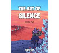 The Art of Silence: Volume One