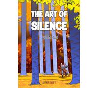 The Art of Silence: Volume Two