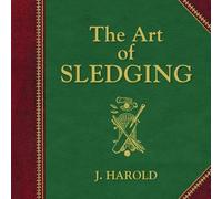 The Art of Sledging