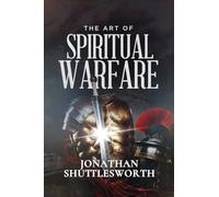 The Art of Spiritual Warfare