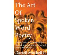 The Art of Spoken Word Poetry
