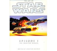 The Art of Star Wars: Episode 1 - The Phantom Mena