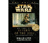 The Art of Star Wars - Return of the Jedi: Star Wars : Including the Complete Script of the Film (Art of Star Wars Series)