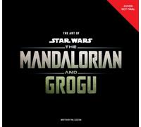 The Art of Star Wars: The Mandalorian and Grogu