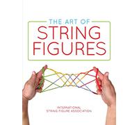The Art of String Figures