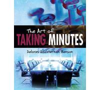 The Art of Taking Minutes