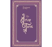 The Art of Tarot: Learn to See Beyond the Cards: How to Read Tarot Cards for Beginners with Meanings, Spreads & Shadow Work