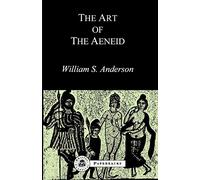 The Art of the Aeneid (Bristol Classical Paperbacks)