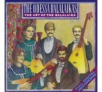 The Art Of The Balaika by Odessa Balalaikas (2008-08-05)