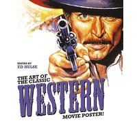 The Art of the Classic Western Movie Poster – Schiffer Publishing