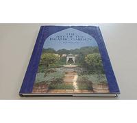 The Art of the Islamic Garden: An Introduction to the Design, Symbolism and Making of an Islamic Garden