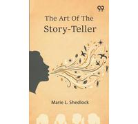 The Art Of The Story-Teller