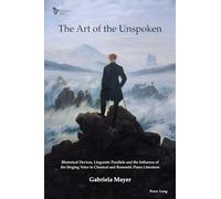 The Art of the Unspoken: Rhetorical Devices, Linguistic Parallels and the Influence of the Singing Voice in Classical and Romantic Piano Literature: 1 (Performance Research: Ireland)