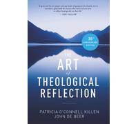 The Art of Theological Reflection: 30th Anniversary Edition