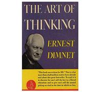 The Art of Thinking