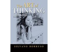 The Art of Thinking: Chats on Logic by Silvano Borruso (2016-03-21)